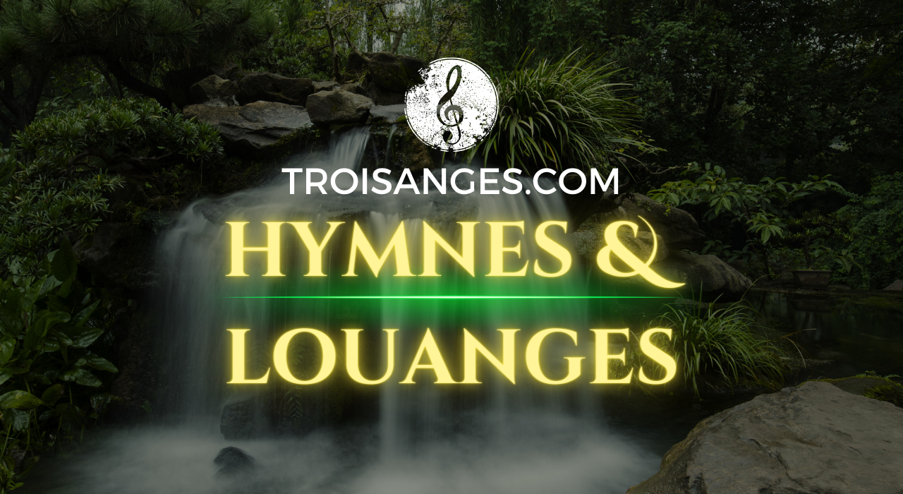 troisanges.com hymnes et louanges
